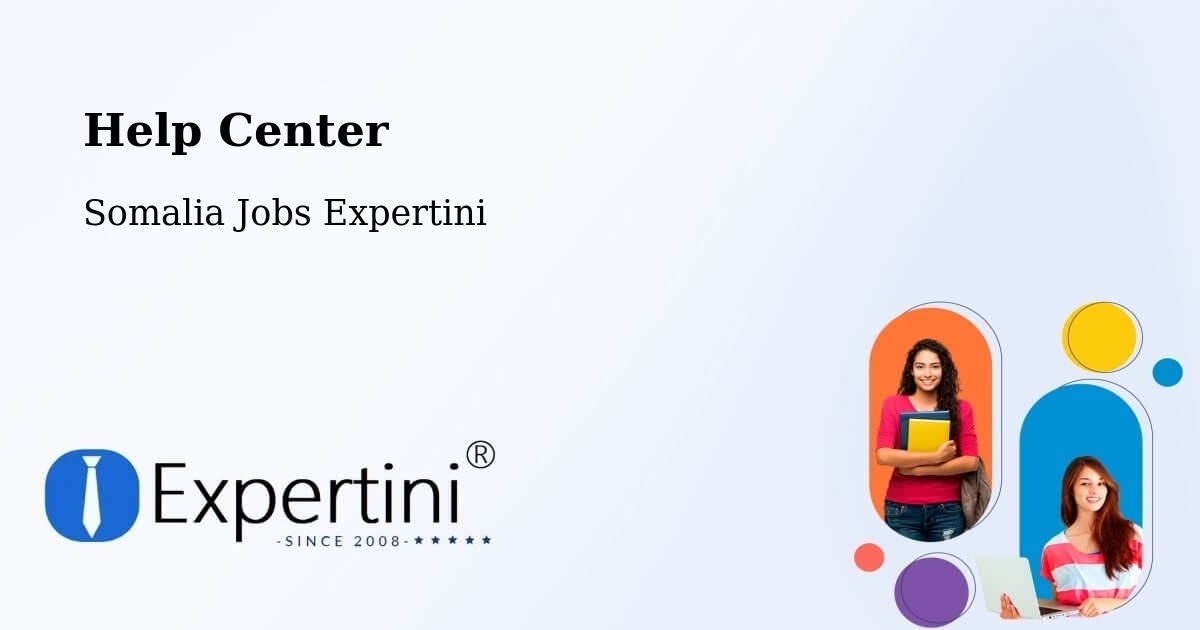 Help Center – Garoowe - Somalia Jobs Expertini